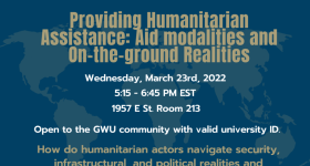 Providing Humanitarian Assistance: Aid modalities and On-the-ground Realities Poster